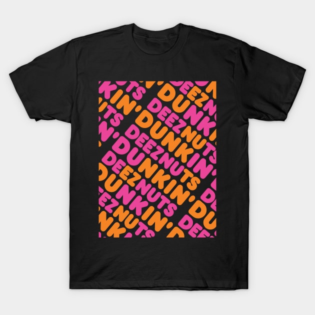 dunkin deez nuts diagonal pattern T-Shirt by rsclvisual